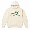 Walk Humbly Hoodie flat